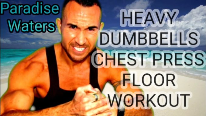 paradise waters chest press floor workout flex formation
